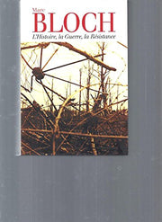L'histoire, la guerre, la Résistance