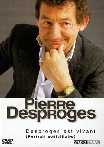 Pierre Desproges : Desproges est vivant (Portrait codicillaire)