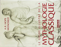 Guide Illustre De La Mythologie Classique
