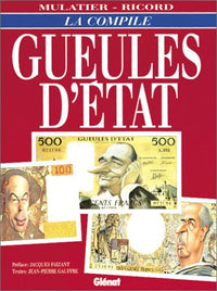 Gueules d'Etat, la compile