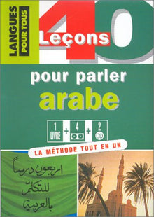 40 leçons pour parler arabe