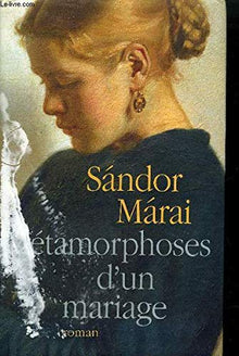 Métamorphoses d'un mariage