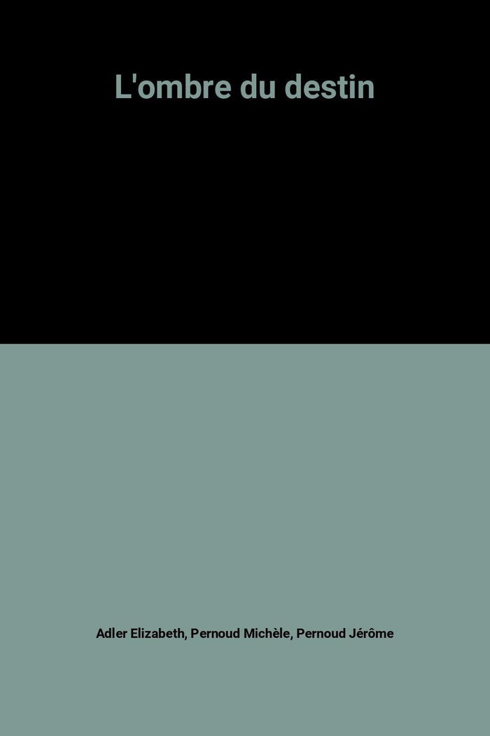 L'ombre du destin