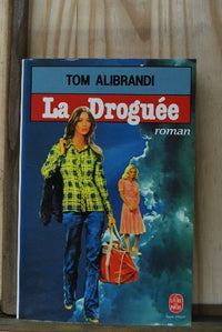 LA DROGUEE