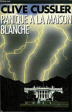 Panique à la Maison-Blanche