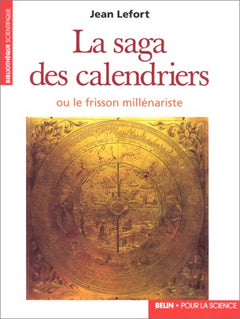 La Saga Des Calendriers Ou Le Frisson Millenariste
