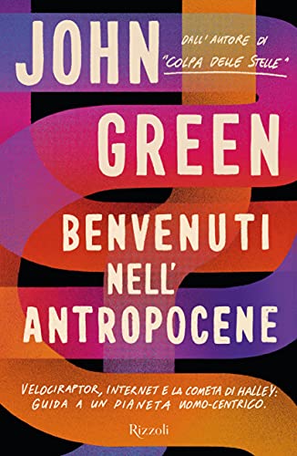 Benvenuti nell'Antropocene