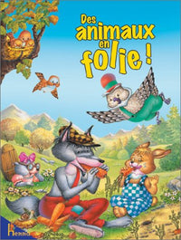 Des animaux en folie