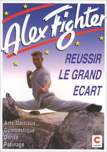 Réussir le grand écart