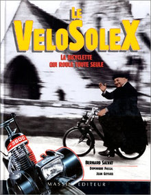 Le Vélosolex: La bicyclette qui roule toute seule