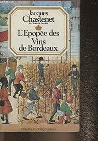 L'épopée des vins de bordeaux