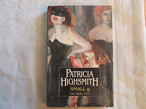 Small g. une idylle d'ete.
