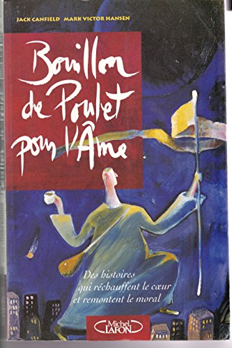 Bouillon de poulet pour l'âme