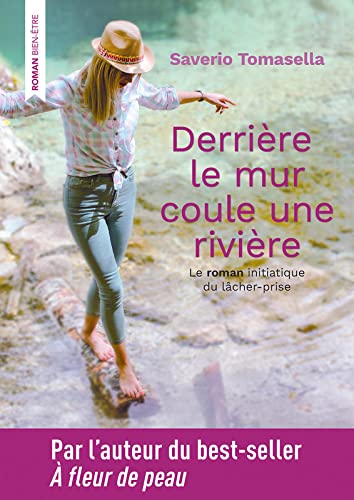 Derrière le mur coule une rivière
