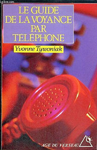 Le guide de la voyance par téléphone