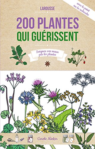 200 plantes qui guérissent
