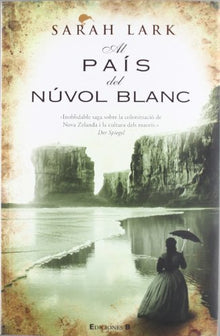 Al país del núvol blanc (Núvol blanc 1) (Grandes novelas)