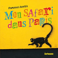 Mon safari dans Paris