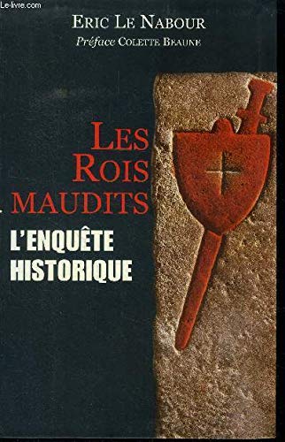 Les rois maudits l'enquête historique