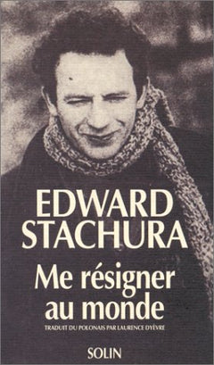 Me résigner au monde