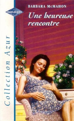 UNE HEUREUSE RENCONTRE