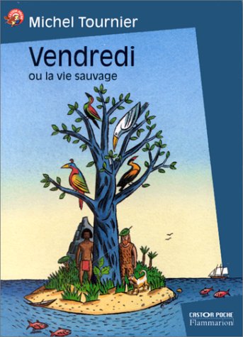 Vendredi ou la vie sauvage