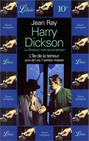 Harry dickson, l'ile de la terreur, suivi de : les sept  t10 petites chaises