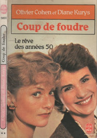 Coup de foudre, Le rêve des années 50