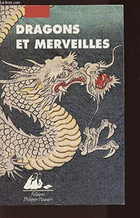 Dragons et merveilles