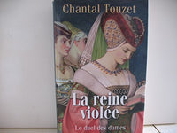 Le duel des Dames tome 2 - La reine violée