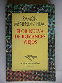 Flor nueva de romances viejos