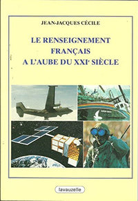 Le renseignement français à l'aube du XXIe siècle