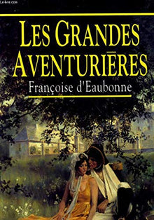 Les grandes aventurières