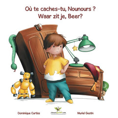 Où te caches-tu, Nounours ? - Waar zit je, Beer?