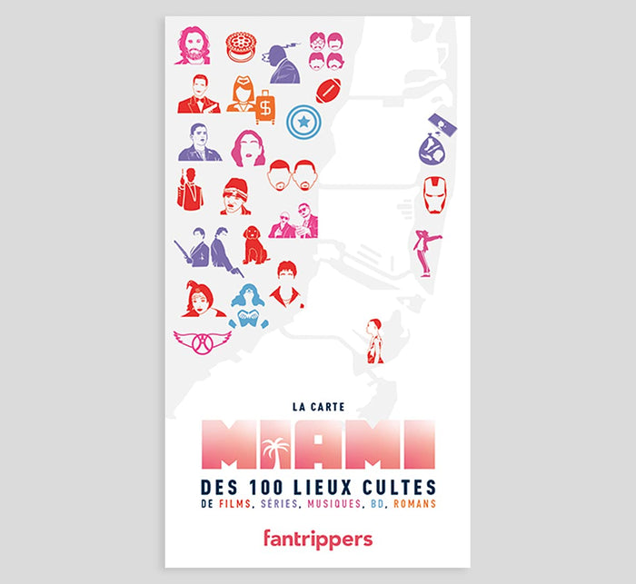 La carte Miami des 100 lieux cultes de films, séries, musiques, BD, romans