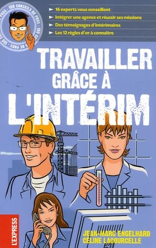 Travailler grâce à l'intérim