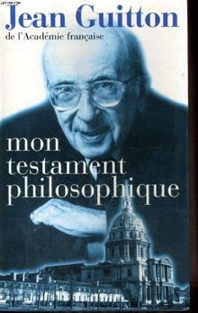 Mon testament philosophique