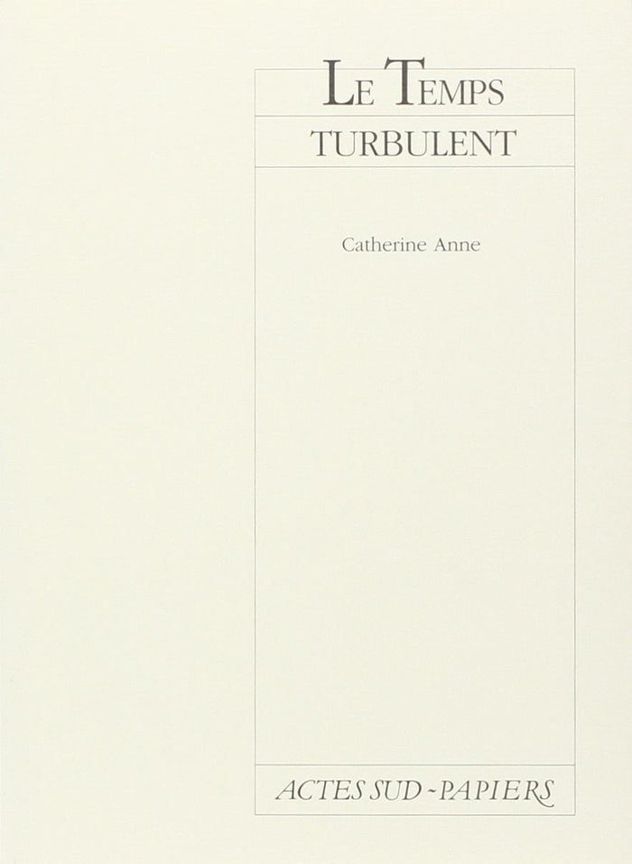 Le temps turbulent