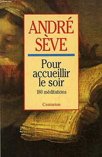 Pour accueillir le soir
