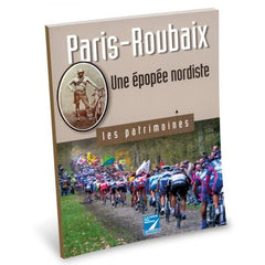 Paris-Roubaix : une épopée nordiste