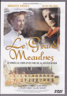 Le Grand Meaulnes + La Fille aux Yeux d'or