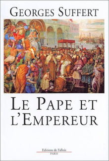 Le Pape et l'Empereur