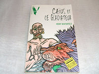 Caïus et le gladiateur