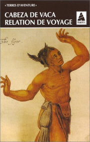 Relation de voyage (1527-1537)