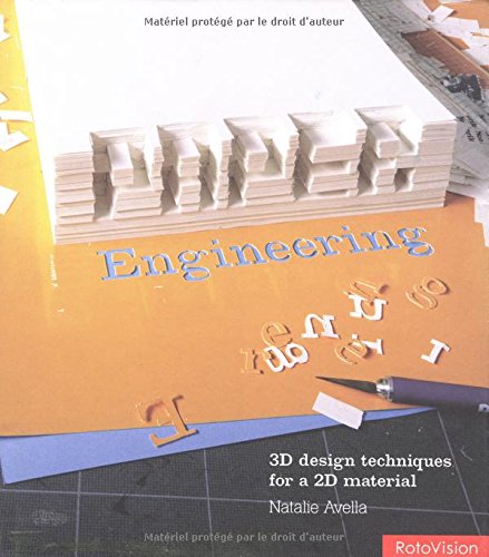 Paper Engineering: 3D Design Techniques for a 2d Material