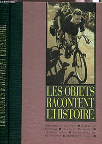 Les objets racontent l'histoire