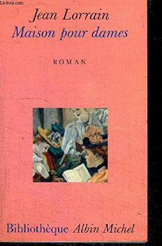 Maison pour dames