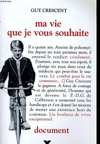 Ma vie que je vous souhaite