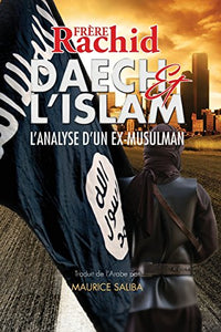 Daech et L'Islam: L’Analyse d’Un Ex-Musulman