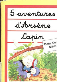 Cinq aventures d'Arsène Lapin